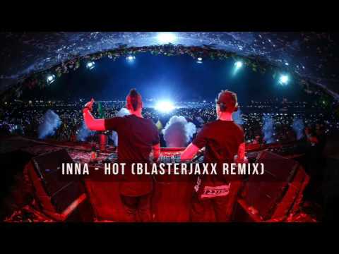 Inna - Hot (Blasterjaxx Remix)