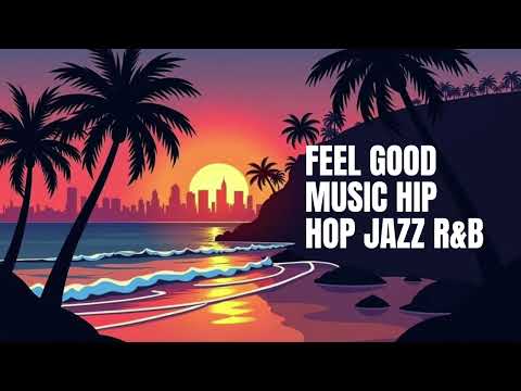 Feel Good Music Jazz Hip Hop R&B Neo Soul Kingstrumentals