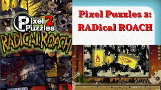 Pixel Puzzles 2: RADical ROACH Full Gameplay