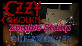 OZZY OSBOURNE /Zombie Stomp Guitar  Cover by Chiitora