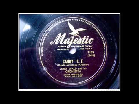 Jerry Wald & Orch - Candy 78 rpm!