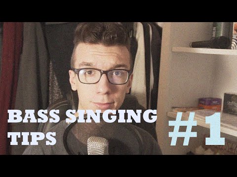 General Tips - Bass Singing Tips #1