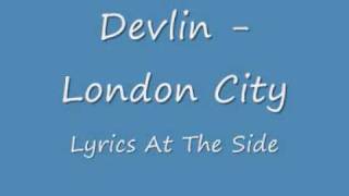 London City - Devlin With Lyrics