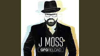 It Is What It Is - J. Moss