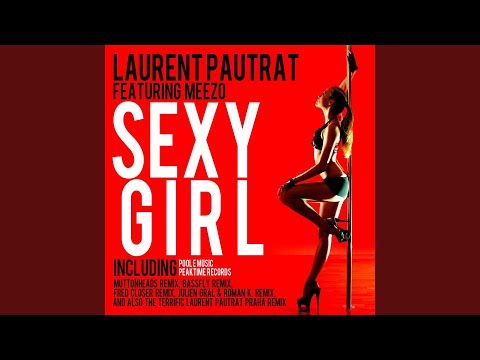 Sexy Girl (Extended Mix) (feat. Meezo)