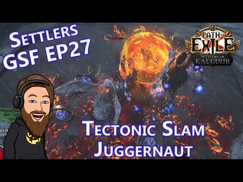 Upgrading The Big Bonker - Level 97 Tectonic Slam Juggernaut - Settlers GSF EP 27