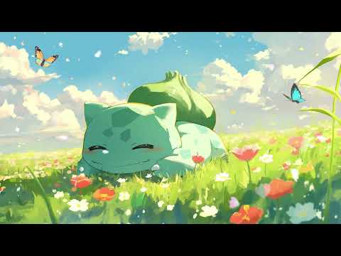 Bulbasaur Flower Field Lofi🌿 Cozy Pokémon Ambience for Sleep, Study & Relaxing