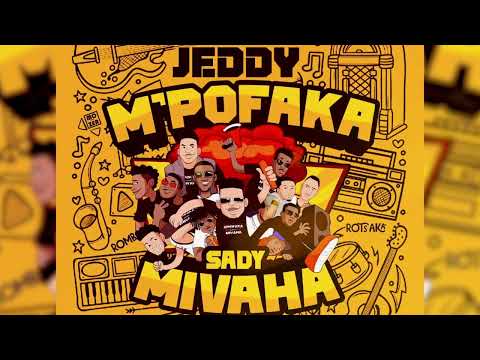 Jeddy - Mipofaka sady mivaha (Audio Officiel)