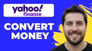 How To Use The Currency Converter In Yahoo Finance (2026 Guide)