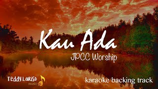 Download lagu 'Kau Ada - JPCC Worship KARAOKE mp3