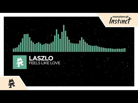 Laszlo - Feels Like Love (2019) [Monstercat Release]