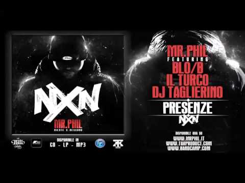 5. MR.PHIL ft. BLO/B, IL TURCO, DJ TAGLIERINO - PRESENZE (MP3 LOW QUALITY)