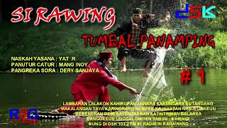 Download lagu SI RAWING TUMBAL PANAMPING = 1 II RADIO DSK FM KARAWANG mp3 Download lagu SI RAWING TUMBAL PANAMPING = 1 II RADIO DSK FM KARAWANG mp3