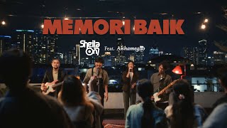 Download lagu Sheila on 7 - Memori Baik feat. Aishameglio [ ] mp3