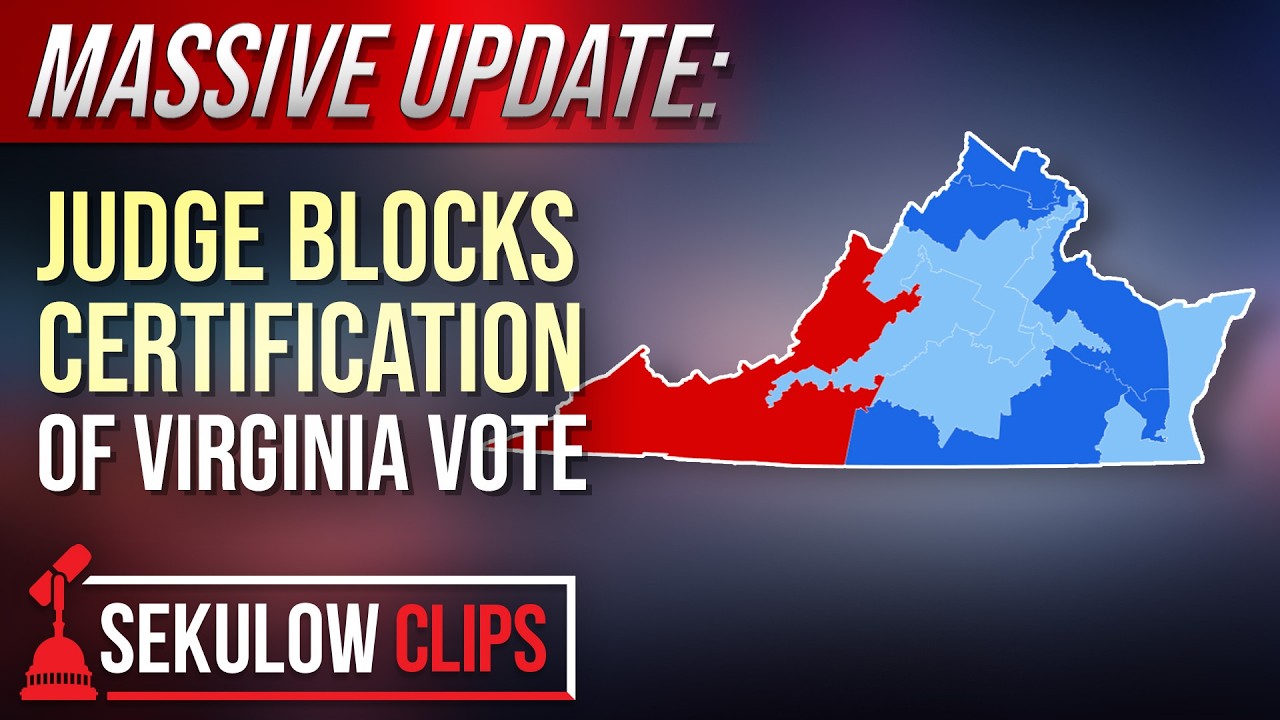 MASSIVE UPDATE: Judge Blocks Certification of Virginia Vote