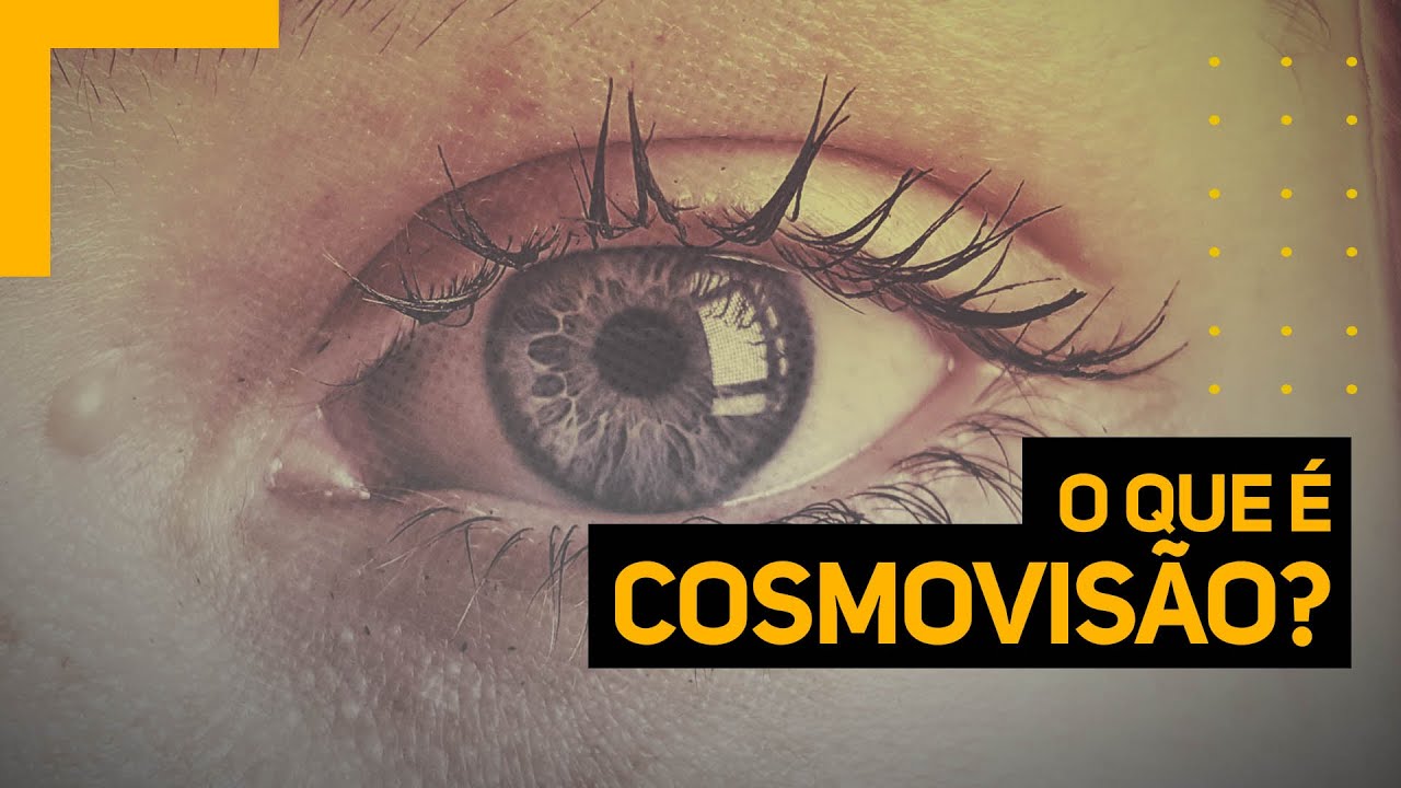 O QUE É COSMOVISÃO CRISTÃ?