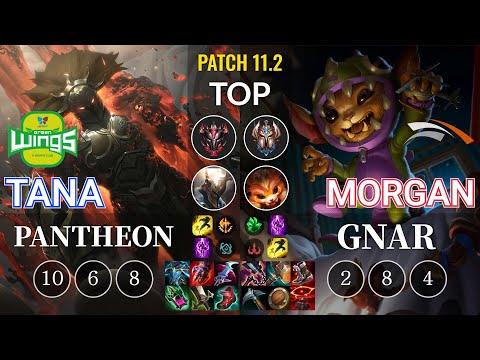 JAG TaNa Pantheon vs HLE Morgan Gnar Top - KR Patch 11.2