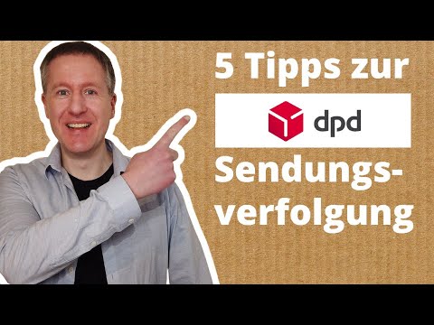 Nützliches Wissen zur DPD-Sendungsverfolgung