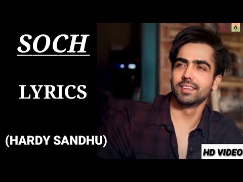 SOCH II HARDY SANDHU II JANNI II B PRAAAK II LYRICS II VISHAL LYRICS STUDIO.