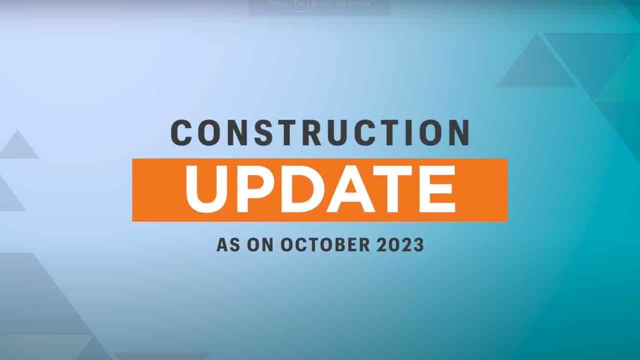 Oct 2023 Construction Update