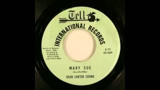 Dean Carter Sound - Mary Sue