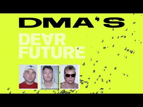 Dear Future - DMA's