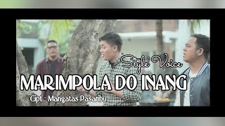Download lagu MARIMPOLA DO INANG (  Video HD ) Style Voice mp3 Download lagu MARIMPOLA DO INANG (  Video HD ) Style Voice mp3