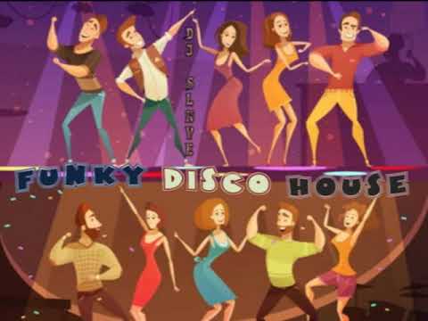 FUNKY DISCO HOUSE 🎧 FUNKY HOUSE AND FUNKY DISCO HOUSE 🎧 SESSION 188 - 2020 🎧 ★ MASTERMIX BY DJ SLAVE