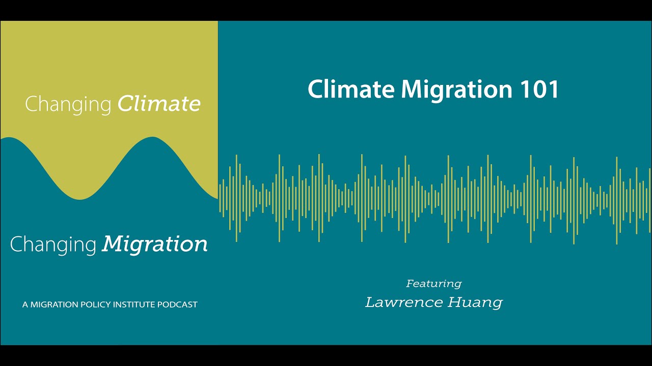 Climate Migration 101
