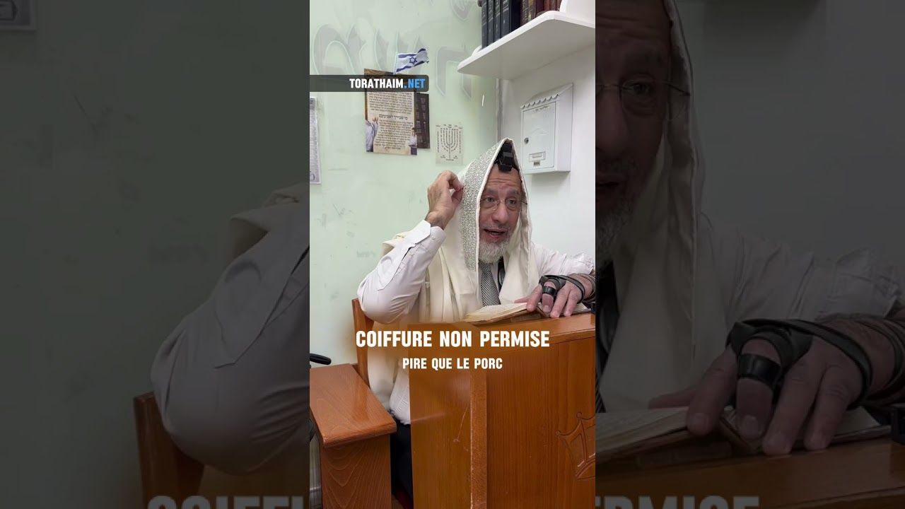 Coupes de cheveux interdites par la Torah !    2 Halakhot pour être ben olam aba