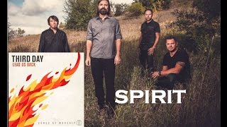 Third Day - Spirit (Lyrics)