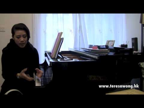 Teresa Wong on Piano Technique and Practice 鋼琴練習和技巧