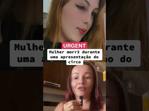 mulher morre durante uma apresentação do circo cumbi Sergipe #noticias