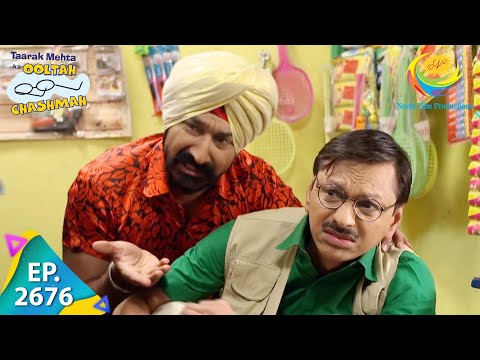 Taarak Mehta Ka Ooltah Chashmah - Episode 2676 - Full Episode