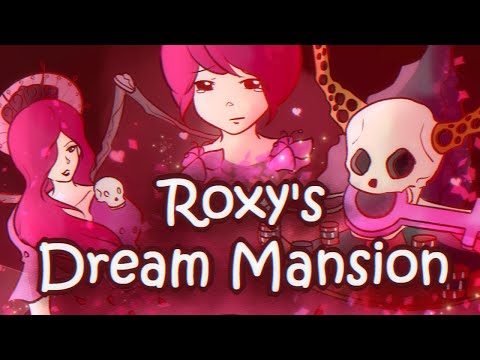 Roxy Dream Mansion Video