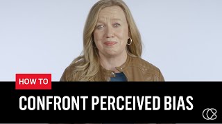 Victim of Bias? How Do You Confront Someone Who Treats You Unfairly