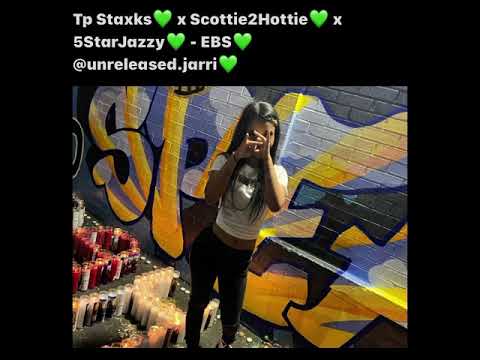 Tp Stacks x Scottie2Hottie x 5StarJazzy - EBS