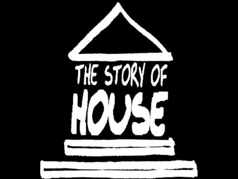 The Story Of House - Welcome To The Afterclub