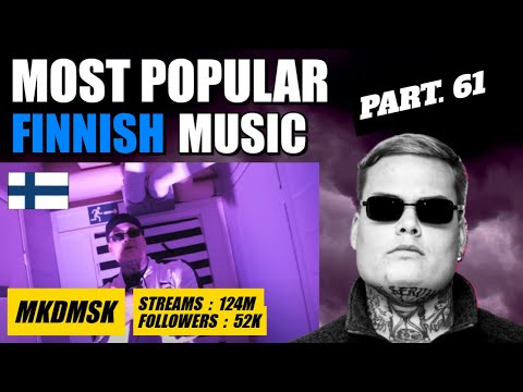 MOST POPULAR FINNISH MUSIC | PART.61 | MKDMSK