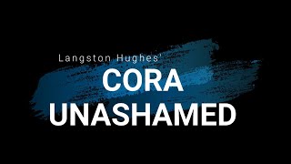 Cora Unashamed by Langston Hughes (World Literature)