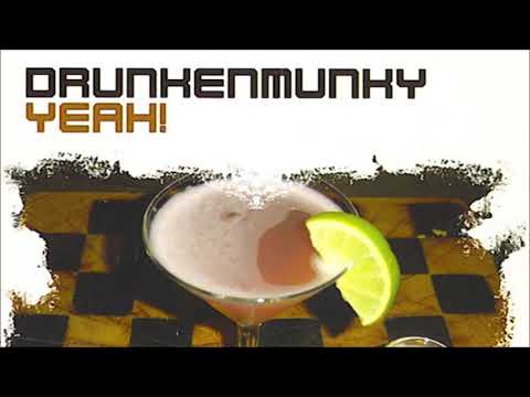 Drunkenmunky - Yeah! (Club Mix) (2004)