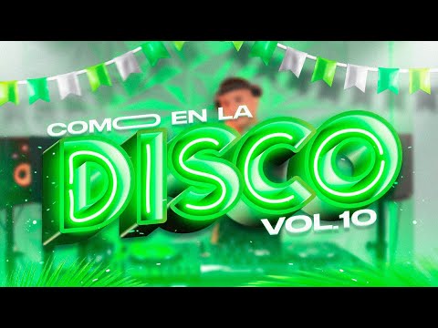 COMO EN LA DISCO VOL 10  - DJ BOSS (DTMF, CAPAZ, AFRO, REGGAETON, SALSA, ETC)