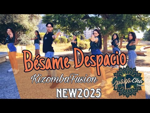 BÉSAME DESPACIO||KizombaFusion||Coreografia GuapaChaDace||BallodiSpalle||New2025 