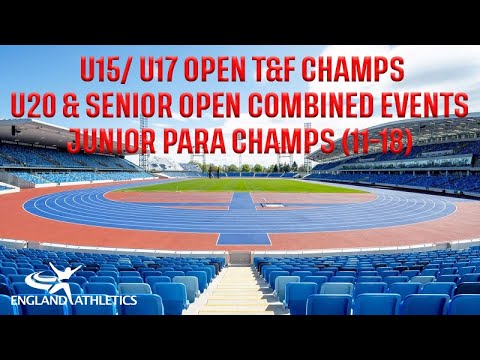 U15/ U17 Open T&F champs · U20 & Senior open combined events · Junior Para champs (11-18) - Day 3