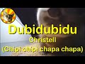 Christell - Dubidubidu lyrics | Spanish + English | CHIPI CHIPI CHAPA CHAPA DUBI DUBI DABA DABA