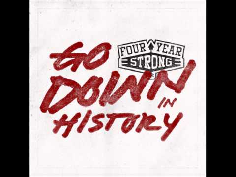 Four Year Strong - Go Down In History EP Full