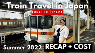 This is how much we spent on our 6-day train travel trip from Tokyo to Toyama!