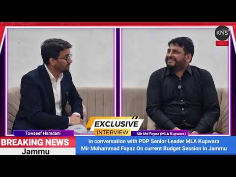 J&K Assembly #BudgetSession2026​ || PDP MLA #MirMohdFayaz​ speaks with #KNS​ Senior Correspondent Towseef Hamdani in Jammu.