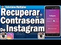 Como Recuperar Contraseña De Instagram | Recuperar Mi Clave De Instagram