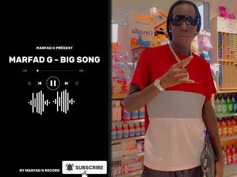 MARFAD G - BIG SONG ( Audio Officiel )_2k25